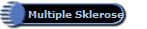 Multiple Sklerose